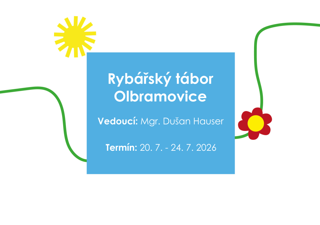 Rybářský tábor Olbramovice