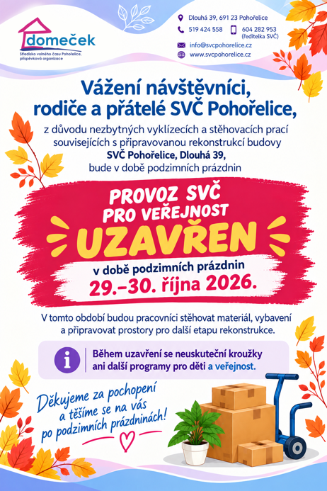 Upozornění o činnosti SVČ v období podzimních prázdnin.
