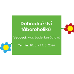 Dobrodružství táboroholiků